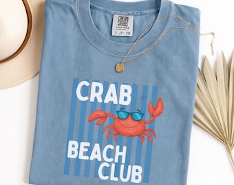 Crab Beach Club Shirt, Cute Crab Shirt, Coastal Summer Tee, Beach Vacation Sweatshirt, Ocean Lover Gift, Seaside Shirt