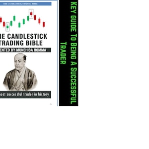Puede incluir: La portada del libro "The Candlestick Trading Bible". La portada presenta un gráfico de velas japonesas, el título y una imagen de Munehisa Homma. El texto "168 Pages Instant Download" está en el lado izquierdo. El texto "Key Guide to Being a Successful Trader" está en el lado derecho.