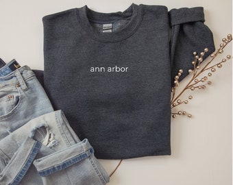 Ann Arbor Sweatshirt | | pull Ann Arbor ann arbor Crewneck | Ann Arbor Tshirt | Sweat-shirt vintage Michigan | Sweat-shirt brodé