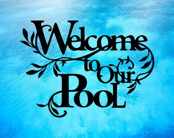 Welcome to our Pool Floral Metal Sign