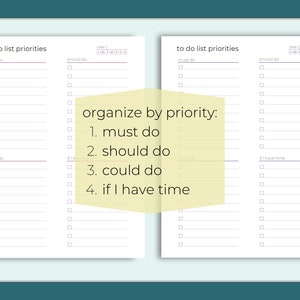 May include: A printable to-do list with four priority levels: must do, should do, could do, and if I have time. The list is divided into two columns with checkboxes for each item.