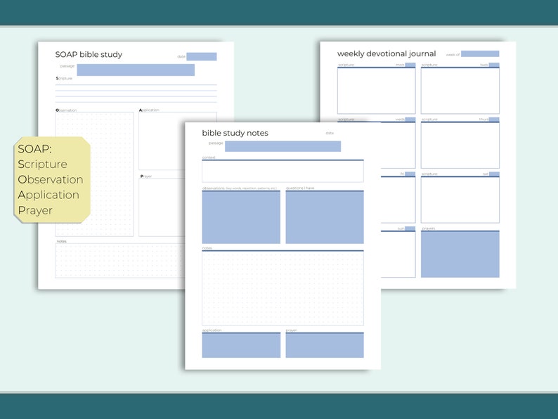 May include: Printable planner pages with a light blue background and black text. The pages are designed for bible study and journaling. The pages include sections for SOAP (Scripture, Observation, Application, Prayer), weekly devotional journal, and bible study notes.