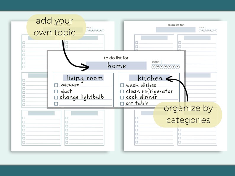 May include: A printable to-do list template with sections for "living room", "kitchen", and "add your own topic". The template is designed to help you organize tasks by category.