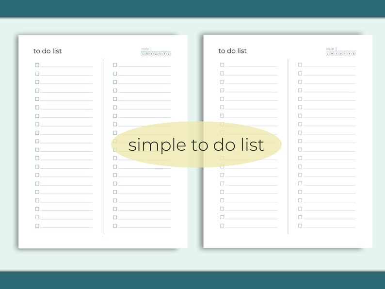 May include: A printable to-do list with two columns, each with a heading "to do list" and a space for the date. The list has 20 blank lines with checkboxes next to each line. The text "simple to do list" is written in a yellow oval in the middle of the page.