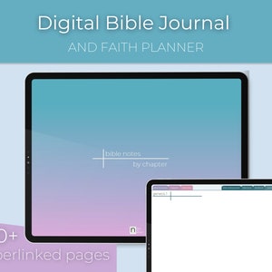 May include: Digital Bible Journal and Faith Planner with over 1200 hyperlinked pages. The image shows a tablet with a blue and purple gradient background and the text "bible notes by chapter".
