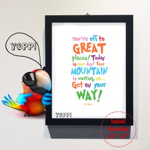 You&#39;re off to great places!. . . Size: 8.5&quot;x11&quot; Digital Download file // Inspirational Quote // Dr. Seuss Quote // Printable Wall Art