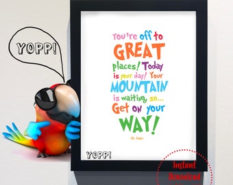 You're off to great places!. . . Size: 8.5"x11" Digital Download file // Inspirational Quote // Dr. Seuss Quote // Printable Wall Art