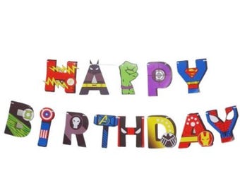 May include: A colorful "Happy Birthday" banner featuring superhero-themed letters. Each letter is designed with a different superhero motif, including lightning bolts, a bat symbol, a green fist, and a spider web.