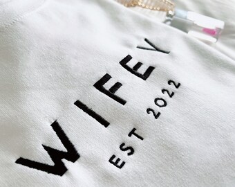 Wifey Sweatshirt Hoodie, Gift for Bride, Wifey Sweater, Engagement Gift, Wedding Gift, Engagement Gift, Future Mrs, Embroidered Wifey