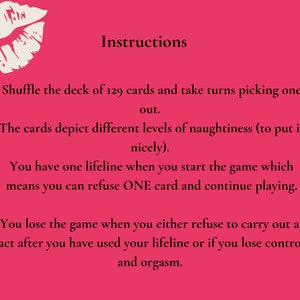 Puede incluir: Instrucciones para un juego de cartas con 129 cartas. Las cartas representan diferentes niveles de picard&iacute;a. Los jugadores juegan por turnos tomando una carta y deben realizar la acci&oacute;n. Los jugadores tienen una l&iacute;nea de vida para rechazar una carta. El juego termina cuando un jugador rechaza una carta despu&eacute;s de haber usado su l&iacute;nea de vida o pierde el control.