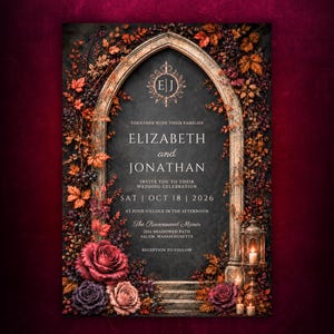 May include: A wedding invitation card featuring a dark gray arched doorway frame adorned with autumn leaves, berries, and roses. The text reads: Elizabeth and Jonathan, Sat Oct 18 2026, at Four O'Clock, The Ravenswood Manor, 1234 Shadowed Path, Salem, Massachusetts.