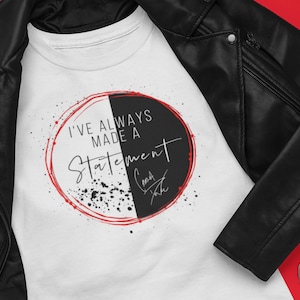 Cruella Quote T-Shirt | Cute Make a Statement Shirt