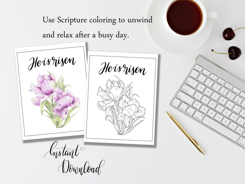 May include: Printable colouring page featuring a bouquet of flowers with the text "He is risen" in black cursive lettering. The image is shown in both colour and black and white.