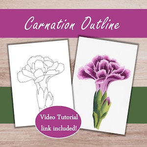May include: Two art prints of a carnation flower. One is a black outline, the other is a watercolor painting in shades of purple and green. The text "Carnation Outline" is above the prints. A circular sticker says "Video Tutorial link included!"