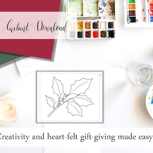Pode incluir: Ilustra&ccedil;&atilde;o a preto e branco de um ramo de azevinho com bagas, ideal para colorir. A imagem inclui o texto "Instant Download" e "Creativity and heart-felt gift-giving made easy!" num fundo branco, com materiais de arte.