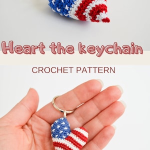 Crochet Heart Keychain US Flag Pattern: Amigurumi Car Charm (PDF Pattern) image 11