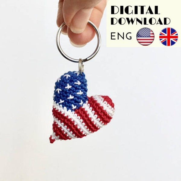 CROCHET PATTERN : Heart the keychain in colors of US flag , crochet tiny heart gift , patriotic gift , Usa flag pattern - English only