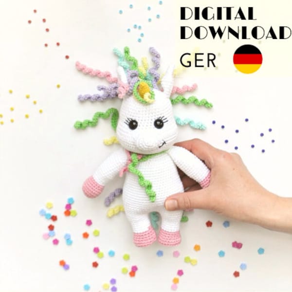 Mia, das Einhorn Amigurumi Häkelanleitung  von Natalia Manfré LaCigogne - GERMAN pattern only