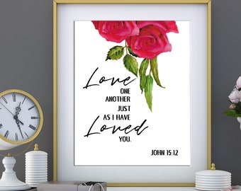 John 15:12 Love One Another Bible Verse, Scripture Print Christian Verses Printable Instant Download