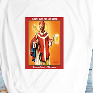 Saint Arnold of Metz T-Shirt JPG Transfers Patron Saint of Beer Sublimation Designs T-Shirt Transfer Patron of Brewers