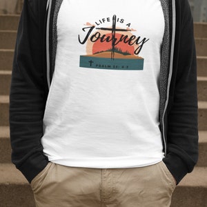 Life is a Journey Psalm Christian Faith Unisex Jersey Short Sleeve Tshirt
