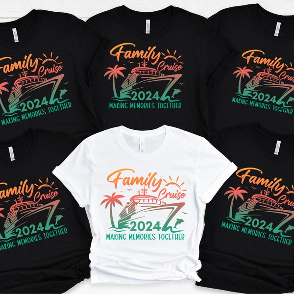 Family Cruise 2024 Shirts, Adults Kids Family Cruise Tshirt, Matching Family Cruise Shirts and Hoodies, Making Memories Together Tees