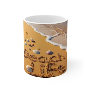 Beach Life Mug 11oz - Coastal Vibes Coffee Cup, Ocean Lover Gift, Summer Memento, Beach Decor, Seashell Mug