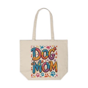 Dog Mom Canvas Shopping Tote, Eco-Friendly Bag, Pet Lover Gift, Animal Care Tote, Shopping Bag for Dog Owners, Mother&#39;s Day Gift