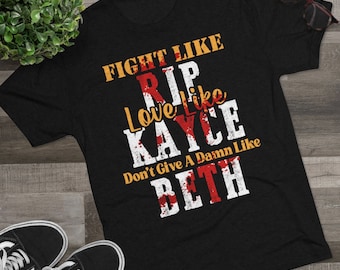 FIGHT LIKE Rip Love Like Kayce Shirt, YellowStone T-shirt, Beth Dutton Graphic Tee, Dutton Ranch Shirt, Yellowstone TV Show Shirt