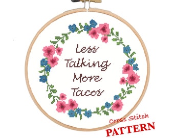 Less Talking More Tacos Cross Stitch Pattern | Easy DIY (PDF Download)