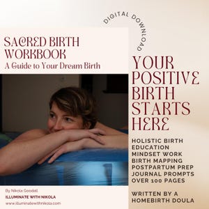 Sacred Birth Workbook - A Guide to Your Dream Birth with Birth Education, Birth Mapping, Postpartum Healing and more