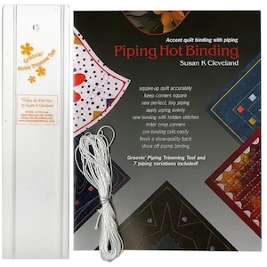 May include: A clear acrylic Groovin' Piping Trimming Tool, a coil of white cord, and the Piping Hot Binding instructional book by Susan K. Cleveland. The book cover features quilt binding examples and text detailing techniques for sewing piping.