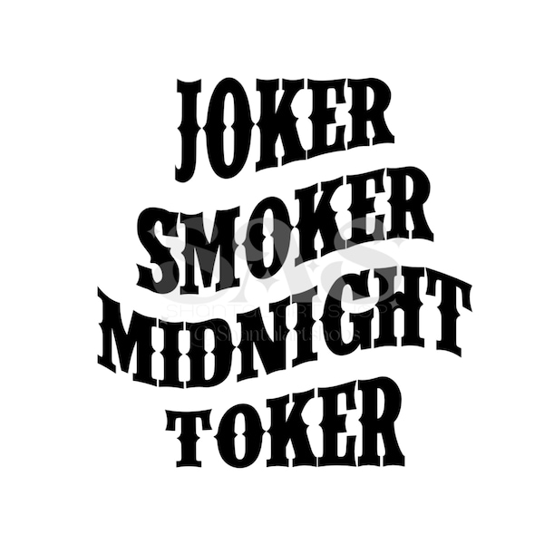 Joker, smoker, midnight toker PNG File perfect for decals Sublimation, Transfers, T-Shirts, Cups and More