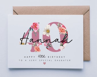 40th birthday card, personalised 40th birthday card for her,  daughter, friend, auntie, cousin, sister, floral card, fortieth card