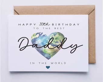 Best daddy in the world card, Birthday card for daddy, 30th birthday card for daddy, 40th, 50th, daddy birthday card, Best Daddy
