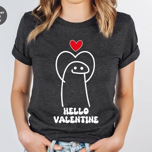 Funny Valentines Shirt, Shirts for Women, Love T-Shirt, Valentines Day Gift, Valentines Gift, Valentines Day Tees, Gifts for Friends