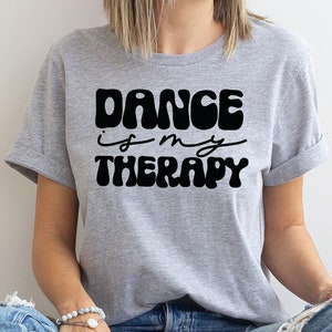 Dance Shirts, Dance Gifts, Dance Mom T-Shirt, Dance Teacher Gift, Dancer Shirt, Dancer Gift, Ballet Tshirt, Ballerina Shirt, Birthday Gifts
