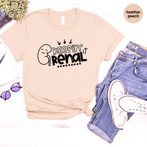 Nephrology Nurse T-shirt, Kidney Disease Awareness T Shirts, Renal ...