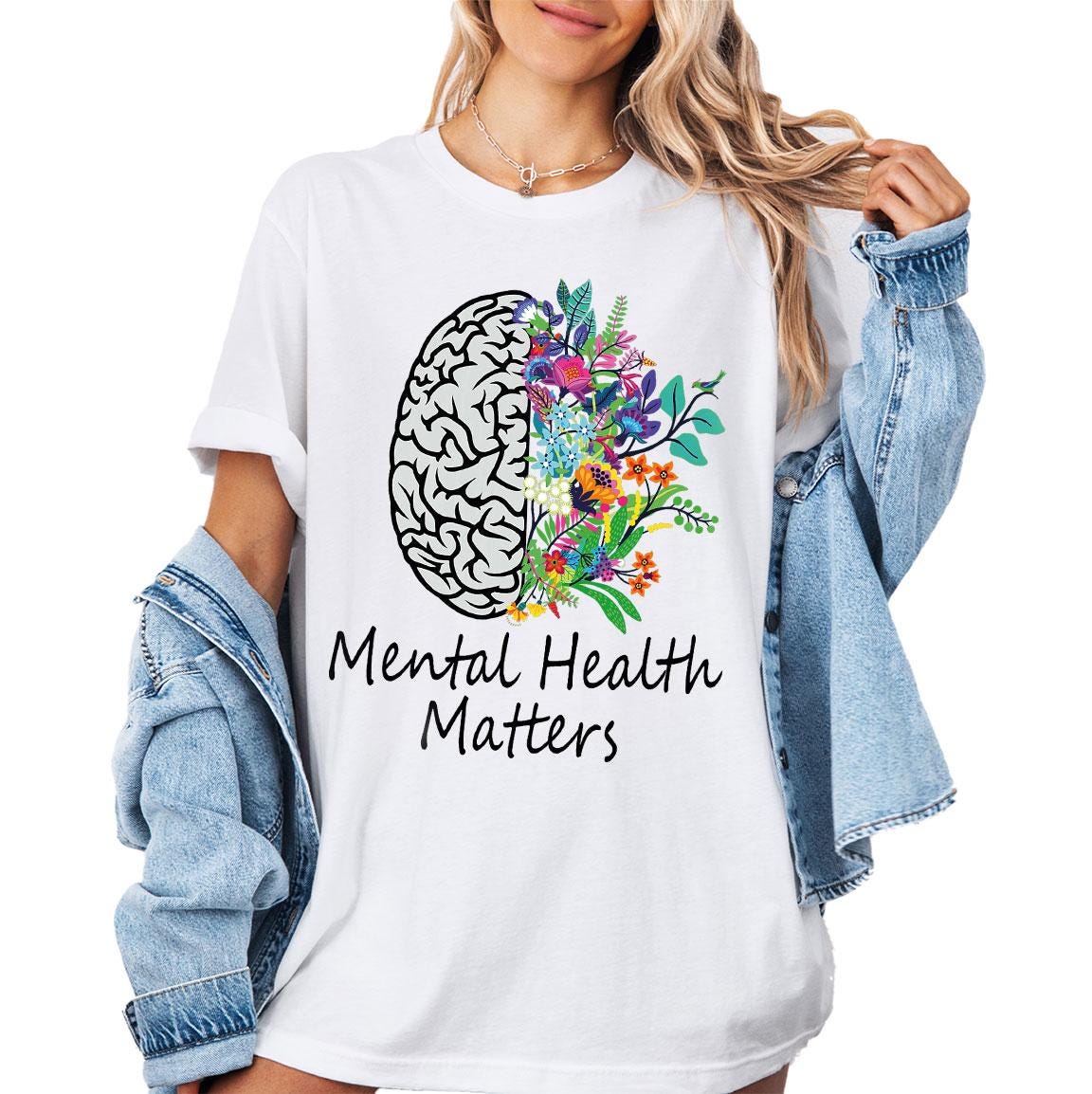 Mental Health Shirt, Floral Brain Awareness Shirt, Inspirational Shirt ...