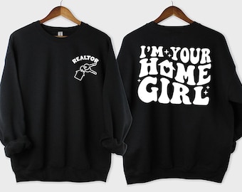 Real Estate Marketing Sweatshirt, Realtor Shirt, Realtor Life Hoodie, Real Estate Shirt, Home Showings Shirt, Real Estate Agent Gift