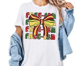 Coquette Juneteenth Shirt, Black Women Gift Shirt, Black History Month Shirt, Black Lives Shirt, African American Women Gifts Shirt