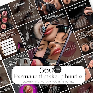 May include: A collage of images promoting permanent makeup services. The images feature close-ups of lips and eyebrows, along with text about the healing process, pricing, and the benefits of choosing a permanent makeup artist. The text "560 Permanent makeup bundle" is displayed in a large font.