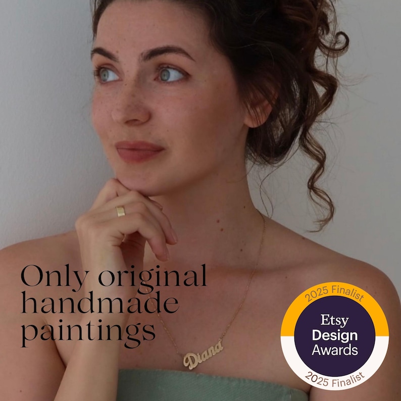 May include: A woman wearing a gold necklace with the name "Diana" and a gold ring. The image includes text that reads "Only original handmade paintings" and a "2025 Finalist Etsy Design Awards" badge.