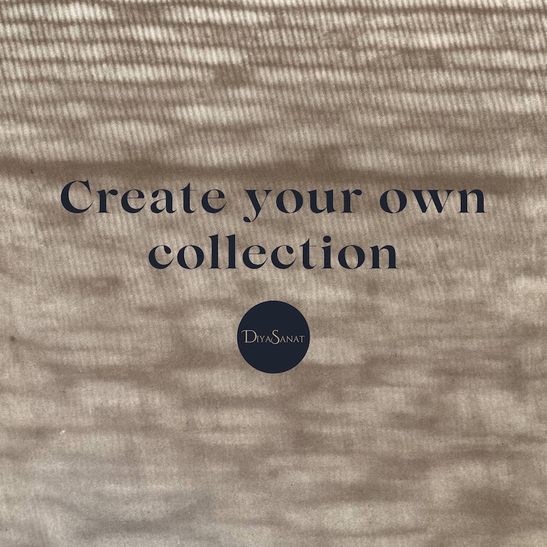 May include: A textured, tan background with the text "Create your own collection" in dark blue. A dark blue circle with the text "DiyaSanat" is at the bottom. The image has shadows.