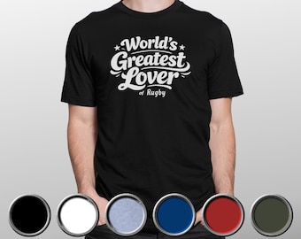 Rugby Fans T Shirt Funny Worlds Greatest Lover T-Shirt, Funny Rugby Union Gift, T Shirt, Tee Shirt, Tshirt Rugby League Fans Husband Gift
