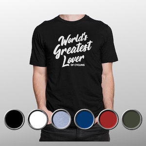 Cycling T Shirt World’s Greatest Lover T-Shirt | Funny Cycling Gift | T Shirt, Tee Shirt, Tshirt for Cyclists Bike Riding, Bicycle Gift tee