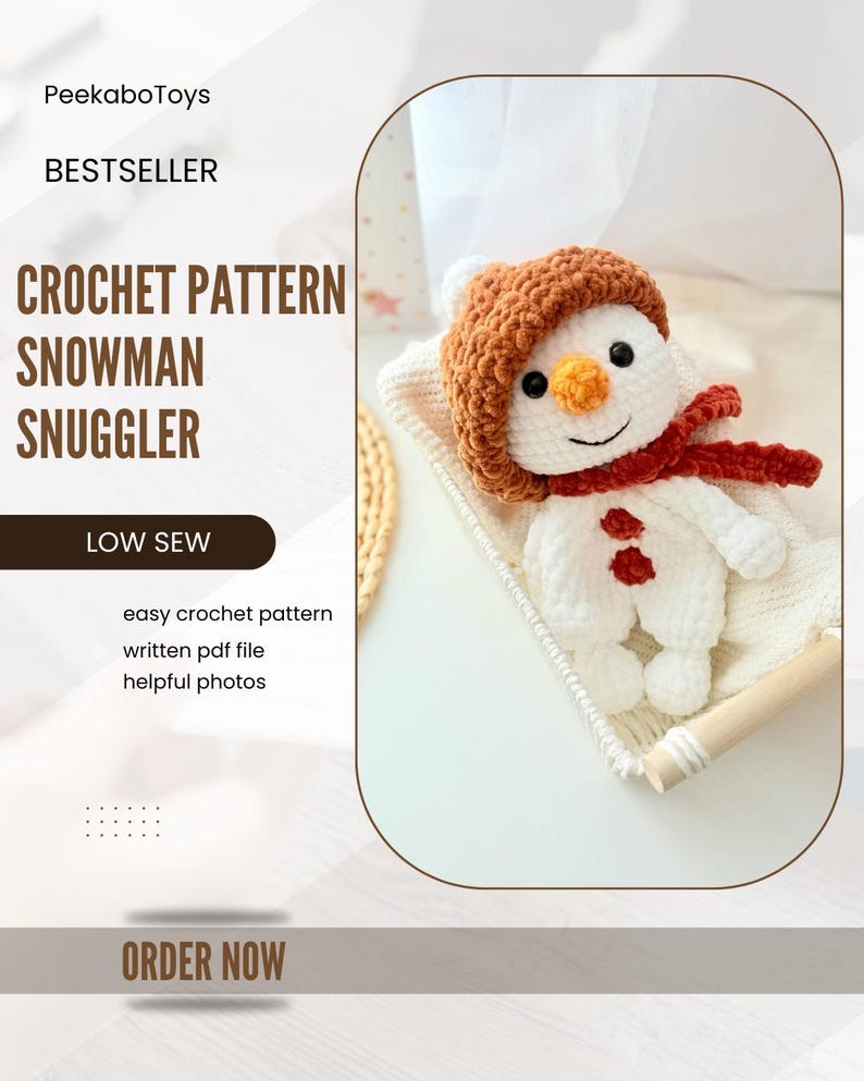 May include: Crochet pattern for a snowman snuggler. The pattern includes easy instructions, a written PDF file, and helpful photos. The snowman is white with a brown hat, red scarf, and orange nose.