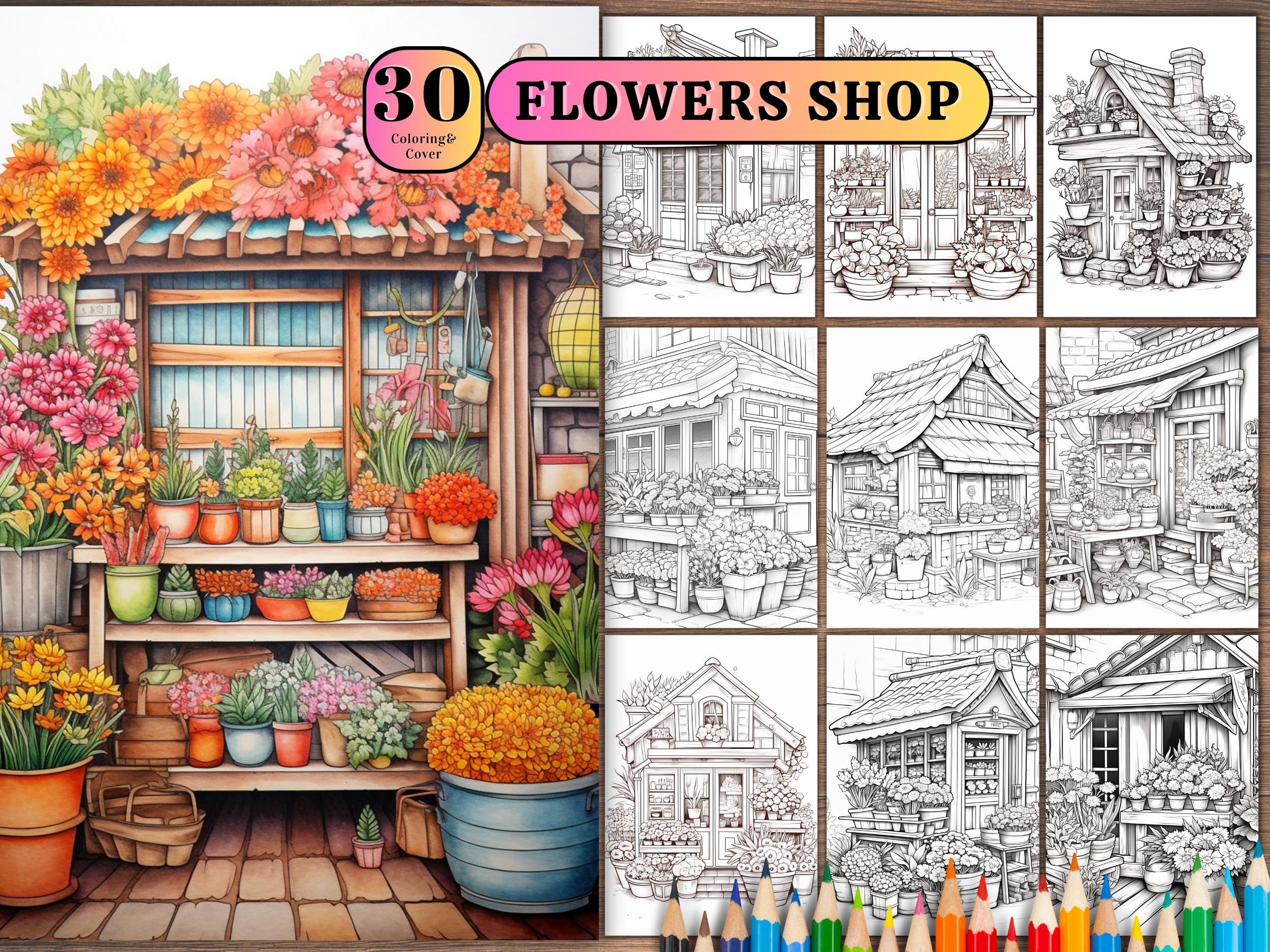 30 Flower Shop Coloring Pages, Cozy Garden Scenes, Adults Printable…
