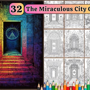 May include: A colorful illustration of a city gate with a rainbow staircase leading up to it. The gate is surrounded by intricate details and symbols. The title "32 The Miraculous City Gate" is displayed above the image.