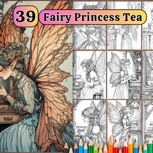 Fairy Princess Tea Party Coloring Pages: 39 Whimsical Printable Designs (PDF)